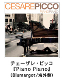 CESARE PICCO-`F[UEsbRwPiano PianoxiBlumargot/COՁj