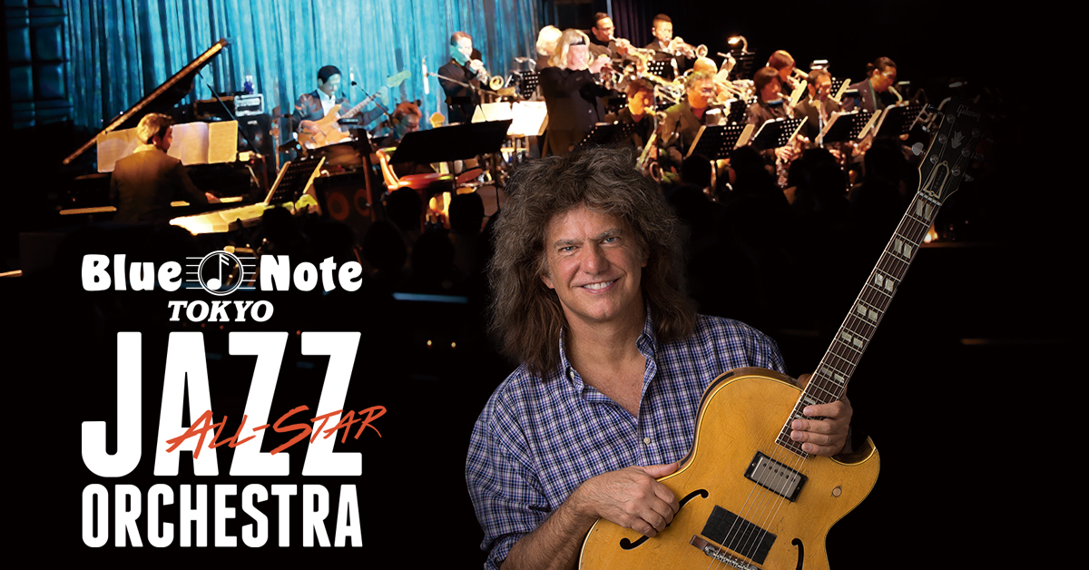 PAT METHENY & BLUE NOTE TOKYO ALL-STAR JAZZ ORCHESTRA - パット