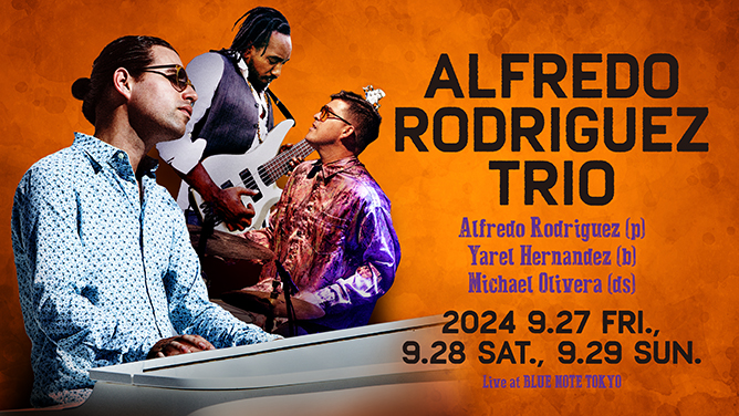 ALFREDO RODRIGUEZ - アルフレッド・ロドリゲス｜ARTISTS｜BLUE NOTE TOKYO