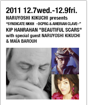 NARUYOSHI KIKUCHI presents KIP HANRAHAN gBEAUTIFUL SCARSh