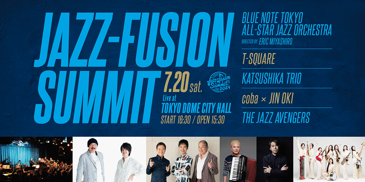 Jazz Fusion Summit 2024| BLUE NOTE TOKYO Presents