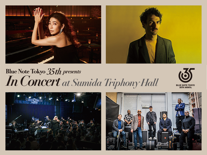 【JAM vol.223】BLUE NOTE TOKTYO 35th presents In Concert at Sumida Triphony Hall